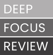 Deep Focus Review