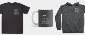 Deep Focus Review's TeePublic Store