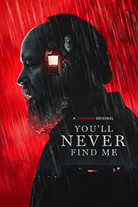 You'll Never Find Me movie