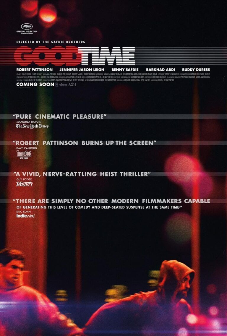 Good Time (2017) | Movie Review | Deep Focus Review