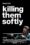 Killing Them Softly poster