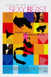 Sexy Beast (2000) | The Definitives | Deep Focus Review