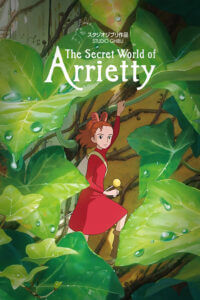 The Secret World of Arrietty (2012) | Movie Review | Deep Focus Review