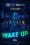 Wake Up Poster